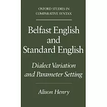 Belfast English and Standard English： Dialect Variation and Parameter Setting
