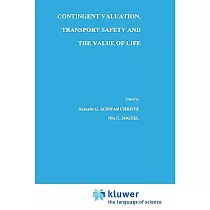 Contingent Valuation， Transport Safety and the Value of Life