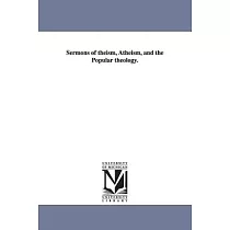 Sermons of Theism， Atheism， and the Popular Theology