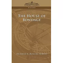 The House of Bondage