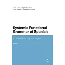 Systemic Functional Grammar of Spanish： A Contrastive Study with English