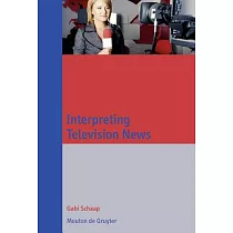 Interpreting Television News