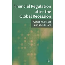Financial Regulation After the Global Recession