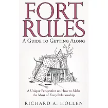 Fort Rules： A Guide to Getting Along