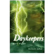 Daykeepers： poetry & prose