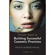 Simple Steps to Building Successful Cosmetic Practices