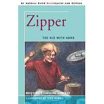 Zipper： The Kid with ADHD