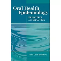 Oral Health Epidemiology： Principles and Practice