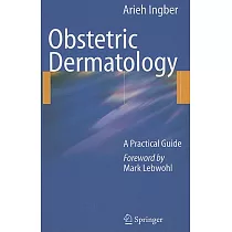 Obstetric Dermatology： A Practical Guide