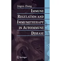 Immune Regulation and Immunotherapy in Autoimmune Disease