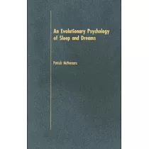 An Evolutionary Psychology Of Sleep And Dreams
