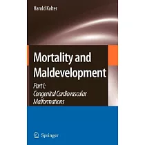 Mortality and Maldevelopment： Cogenital Cardiovascular Malformations