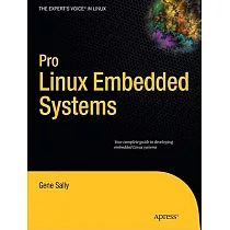 Pro Linux Embedded Systems