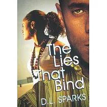 The Lies That Bind