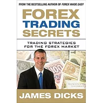 Forex Trading Secrets： Trading Strategies for the Forex Market