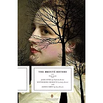 The Bronte Sisters： Three Novels： Jane Eyre， Wuthering Heights， and Agnes Grey