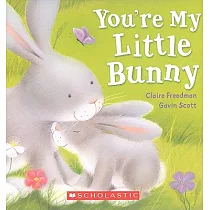 You’re My Little Bunny