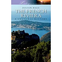 The French Riviera： A Cultural History