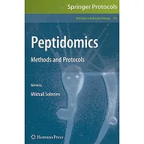 Peptidomics： Methods and Protocols