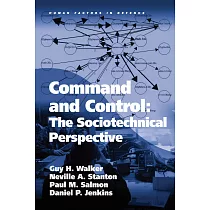 Command and Control： The Sociotechnical Perspective