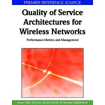 Quality of Service Architectures for Wireless Networks： Performance Metrics and Management
