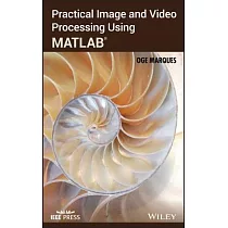 Practical Image and Video Processing Using MATLAB