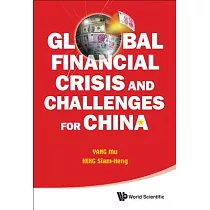 Global Financial Crisis and Challenges for China