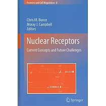 Nuclear Receptors： Current Concepts and Future Challenges