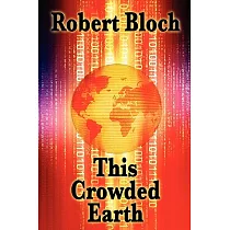 This Crowded Earth