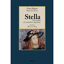 Stella， una novela de costumbres argentinas