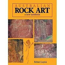 Australian Rock Art： A New Synthesis