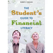 The Student’s Guide to Financial Literacy