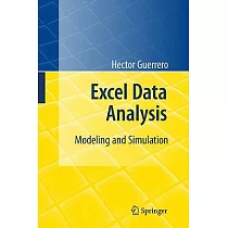 Excel Data Analysis： Modeling and Simulation