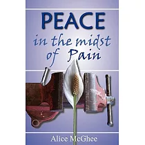 Peace in the Midst of Pain： A Biblical Perspective on Pain and Suffering