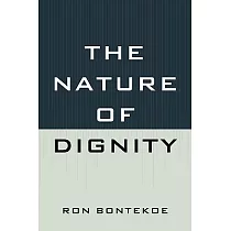 The Nature of Dignity