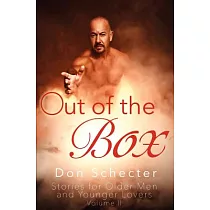 Out of the Box： Stories for Older Men & Younger Lovers