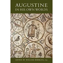 Augustine in His Own Words