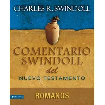 Comentario Swindoll del Nuevo Testamento： Romanos