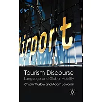 Tourism Discourse： Language and Global Mobility