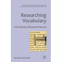 Researching Vocabulary： A Vocabulary Research Manual