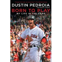 Born to Play： My Life in the Game