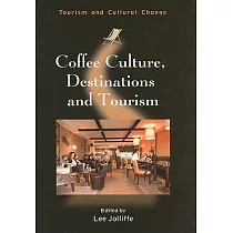 Coffee Culture， Destinations and Tourism