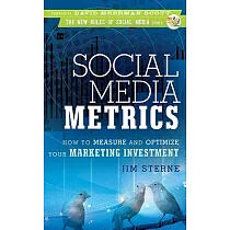 Social Media Metrics： How to Measure and Optimize Your Marketing Investment