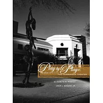 Play by Play: Phoenix and Building the Herberger Theater