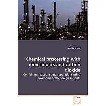 Chemical Processing With Ionic Liquids and Carbon Dioxide