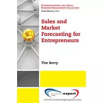 Sales and Market Forecasting for Entrepreneurs