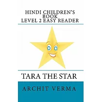 Tara the Star： Hindi Children’s Book Level 2 Easy Reader