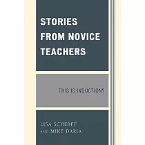 Stories from Novice Teachers： This Is Induction?