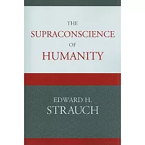 The Supraconscience of Humanity