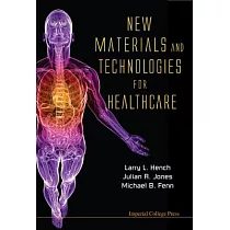New Materials and Technologies for Healthcare